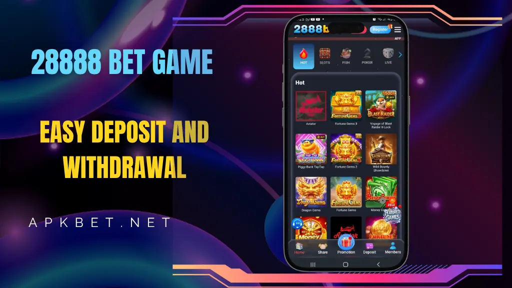 28888 bet game easy deposit and withdraw